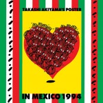 秋山孝が1994年にメキシコをテーマに制作したポスター「Takashi Akiyama's Poster in Mexico 1994 (heart)」