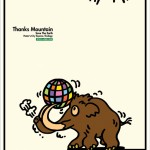 ポスターアーティスト秋山孝が富山市からの依頼により2008年に制作したポスター「Thanks Mountain - Save The Earth (Mammoth)」